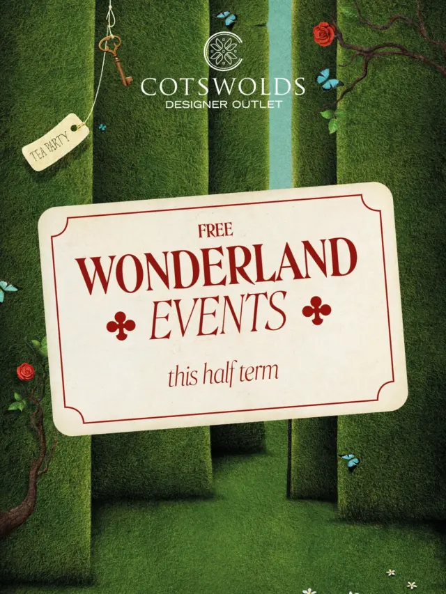 Go down the rabbit hole this half term and join us for a week of free fun 🐰

🍰 Meet Alice and the Mad Hatter as they roam the malls
🍄 Pick up a trail sheet from Guest Services and find all of the wonderland favourites for a chance to win 
🪶 Take part in a free dreamcatcher willow workshop
🎖️ Visit the @royalbritishlegion stand to pick up your poppy
🎶 Enjoy a vocal performance from @isingchoirs 
🐶 Meet the @butternutbox team to discover delicious dog culinary delights 
🎃 See how many pumpkins you can find around the outlet 
💐 Pop by @cotswoldchicflowers for your floral fix 

For full dates and times, head to our Events page via the link in our bio. 

🏷️
Cotswolds Designer Outlet | free family fun | half term activities | Gloucestershire day out | Tewkesbury | outlet shopping